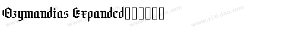 Ozymandias Expanded字体转换
